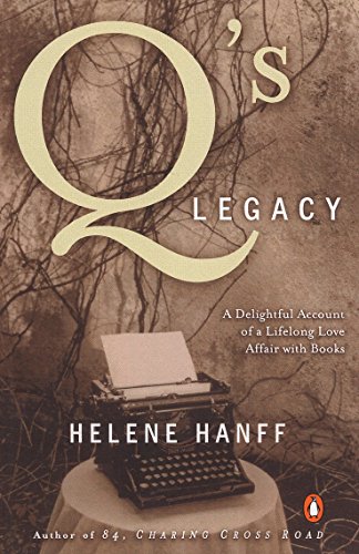 Book Cover Q's Legacy: A Delightful Account of a Lifelong Love Affair with Books
