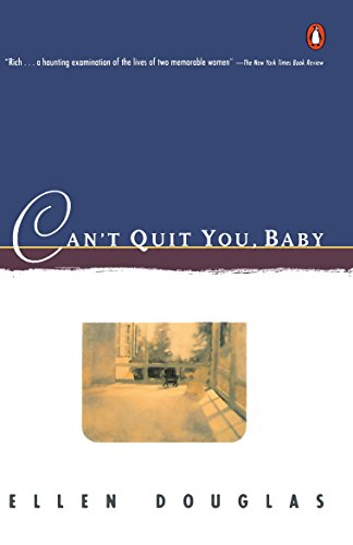 Book Cover Can't Quit You, Baby (Contemporary American Fiction)