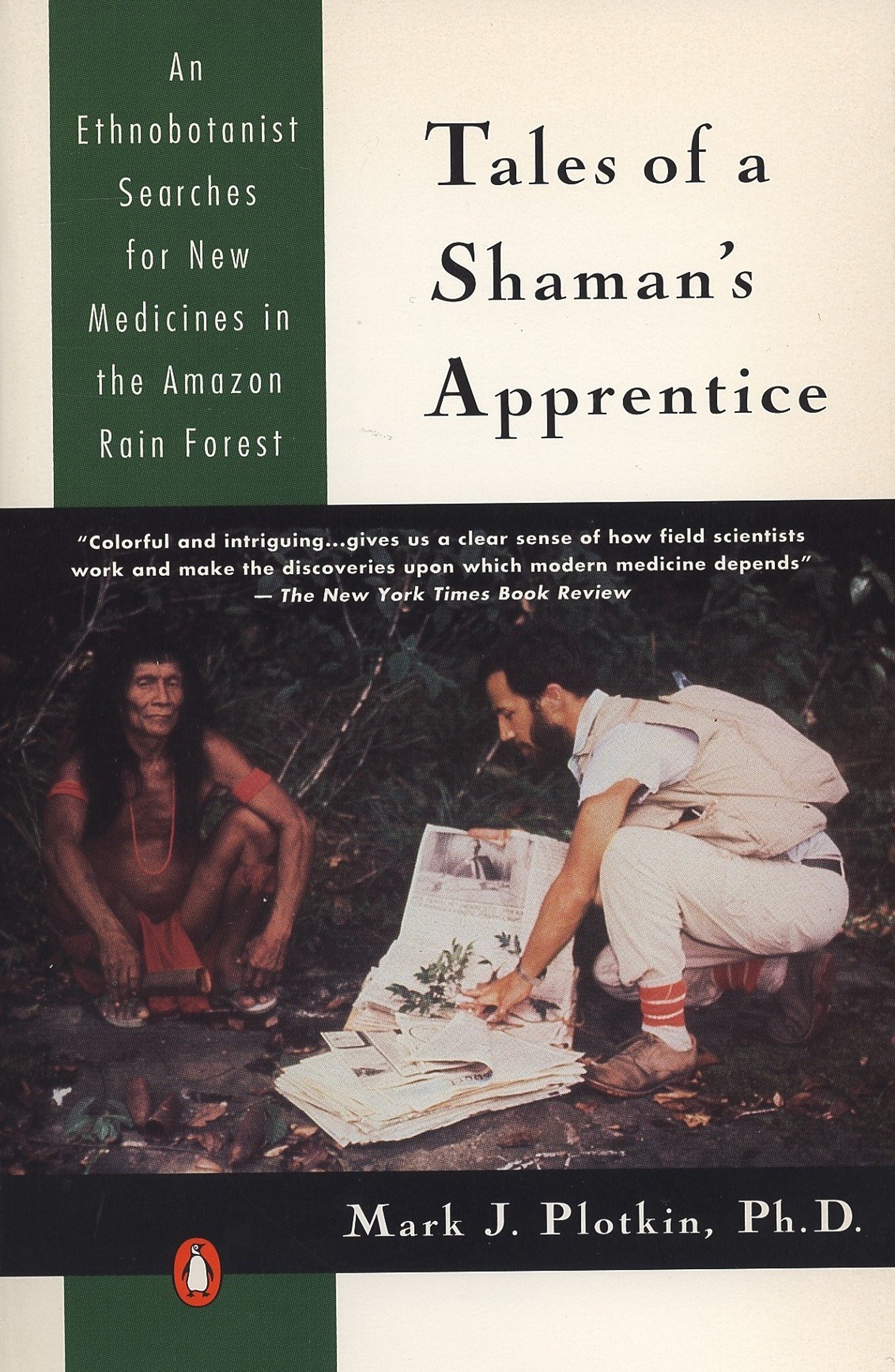 Book Cover Tales of a Shaman's Apprentice: An Ethnobotanist Searches for New Medicines in the Amazon Rain Forest