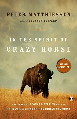 Book Cover In the Spirit of Crazy Horse: The Story of Leonard Peltier and the FBI's War on the American Indian Movement