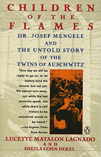 Book Cover Children of the Flames: Dr. Josef Mengele and the Untold Story of the Twins of Auschwitz