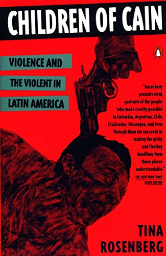 Book Cover Children of Cain: Violence and the Violent in Latin America