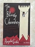 The Bloody Chamber: And Other Stories