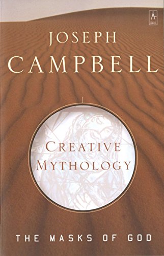 Book Cover The Masks of God, Vol. 4: Creative Mythology