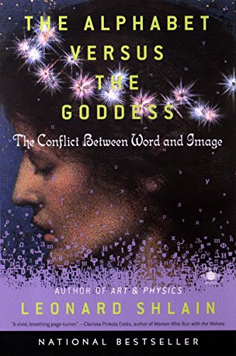 Book Cover The Alphabet Versus the Goddess: The Conflict Between Word and Image (Compass)