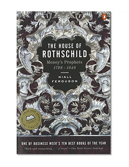 Book Cover The House of Rothschild: Volume 1: Money's Prophets: 1798-1848