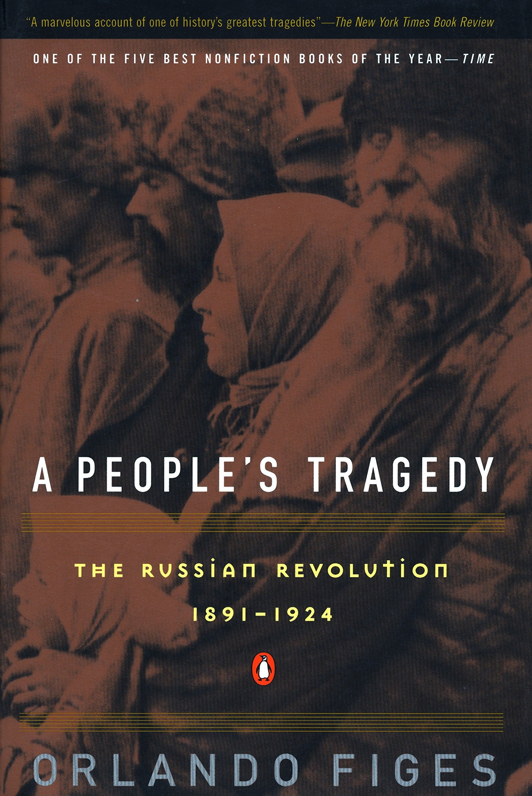 Book Cover A People's Tragedy: The Russian Revolution: 1891-1924