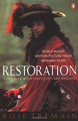 Restoration: A Novel of Seventeenth-Century England (Tie-In Edition)