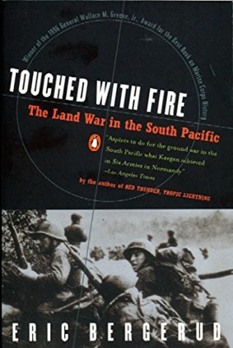 Book Cover Touched with Fire: The Land War in the South Pacific
