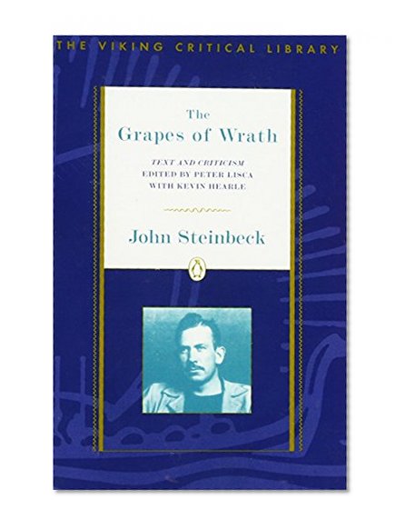 The Grapes of Wrath: Text and Criticism; Revised Edition (Critical Library, Viking)
