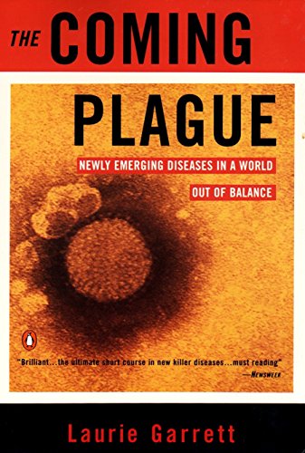 Book Cover The Coming Plague: Newly Emerging Diseases in a World Out of Balance
