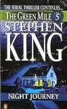 Night Journey (Green Mile)