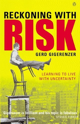 Book Cover Reckoning With Risk : Learning to Live With Uncertainty
