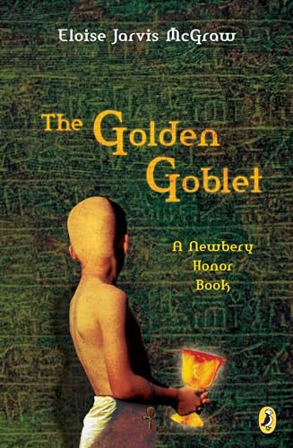 Book Cover The Golden Goblet (Newbery Library, Puffin)