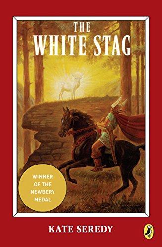 Book Cover The White Stag (Newbery Library, Puffin)