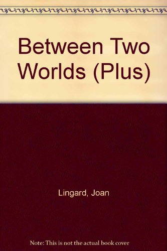 Between Two Worlds (Plus)