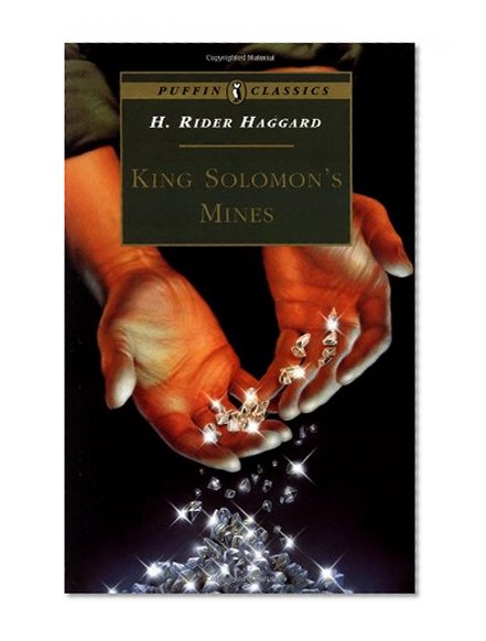 King Solomon's Mines: Complete and Unabridged (Puffin Classics)