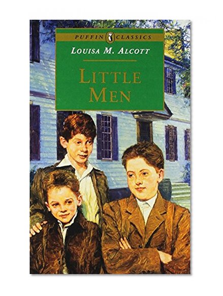 Little Men: Life at Plumfield with Jo's Boys (Puffin Classics)