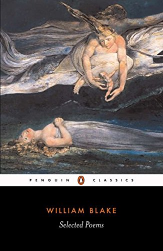 Book Cover Selected Poems of William Blake (Penguin Classics)