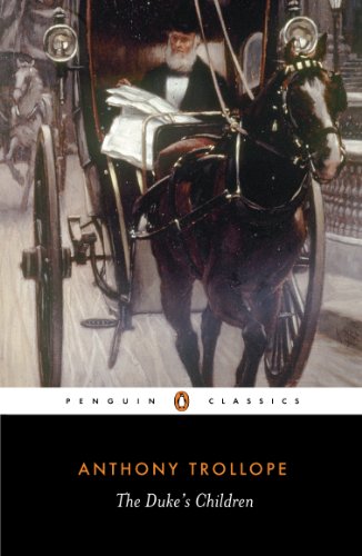 Book Cover The Duke's Children (Penguin Classics)