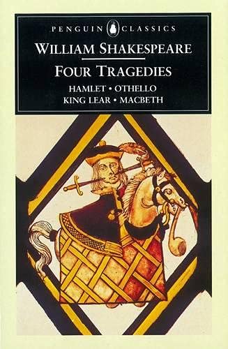 Book Cover William Shakespeare: Four Tragedies: Hamlet, Othello, King Lear, and Macbeth (Penguin Classics)