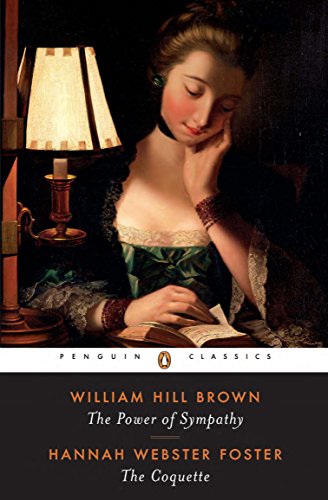 Book Cover The Power of Sympathy and the Coquette (Penguin Classics)