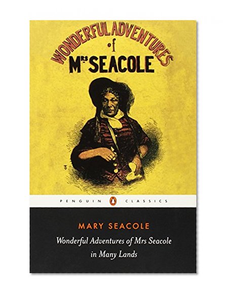 Book Cover Wonderful Adventures of Mrs Seacole in Many Lands (Penguin Classics)