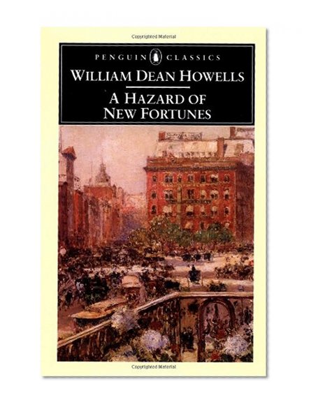 Book Cover A Hazard of New Fortunes (Penguin Classics)