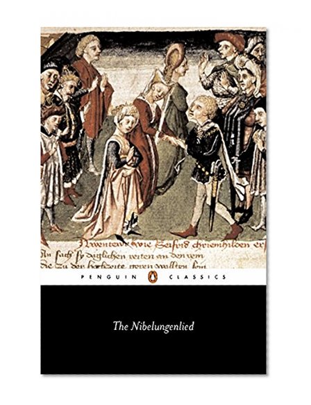 Book Cover The Nibelungenlied: Prose Translation (Penguin Classics)