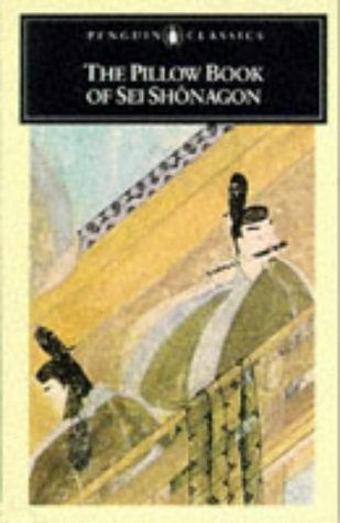 The Pillow Book of Sei Shonagon (The Penguin classics)
