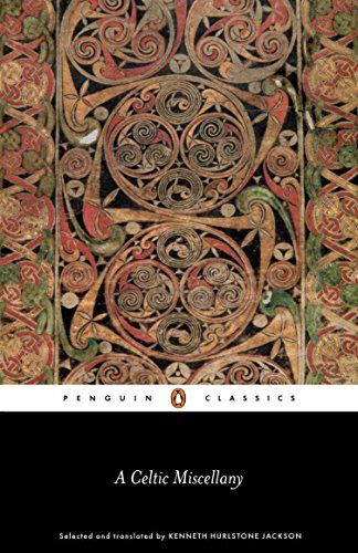 Book Cover A Celtic Miscellany: Translations from the Celtic Literature (Penguin Classics)