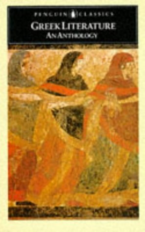 Greek Literature: An Anthology: Translations from Greek Prose and Poetry (Penguin Classics)