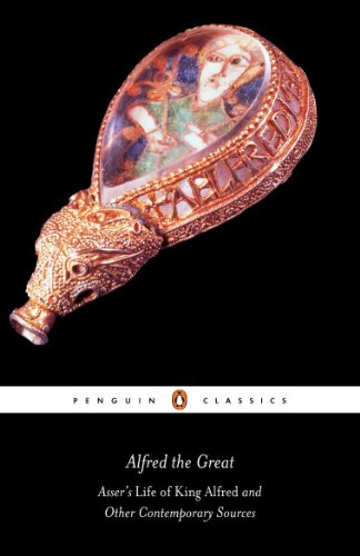 Book Cover Alfred the Great: Asser's Life of King Alfred and Other Contemporary Sources (Penguin Classics)