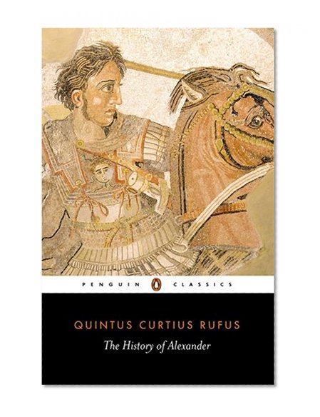 Book Cover The History of Alexander (Penguin Classics)