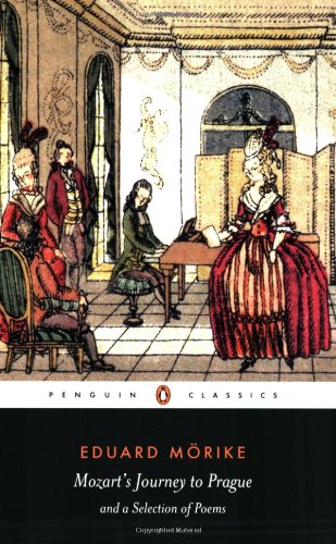 Mozart's Journey to Prague and a Selection of Poems (Penguin Classics)