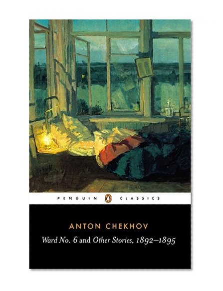 Ward No. 6 and Other Stories, 1892-1895 (Penguin Classics)