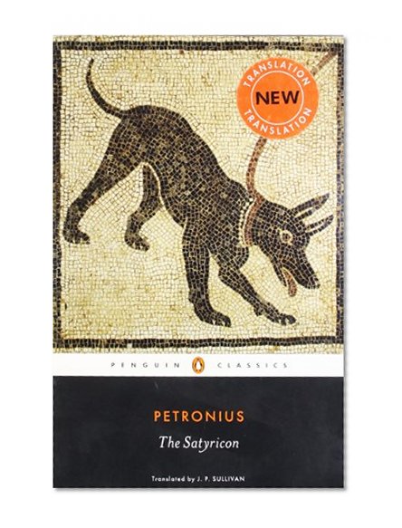 The Satyricon (Penguin Classics)