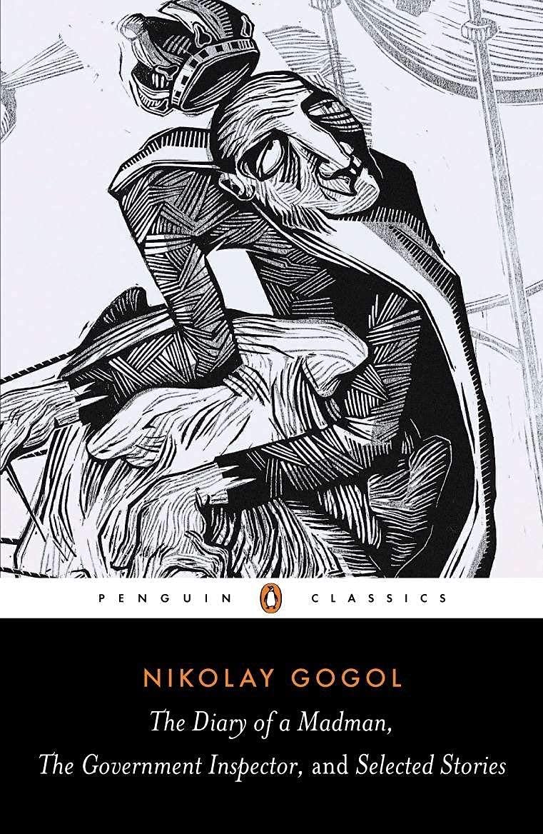 Book Cover The Diary of a Madman, the Government Inspector, and Selected Stories (Penguin Classics)