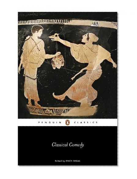 Classical Comedy (Penguin Classics)
