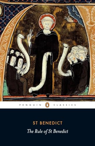 The Rule of St Benedict (Penguin Classics)