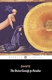 The Divine Comedy, Part 3: Paradise (Penguin Classics)
