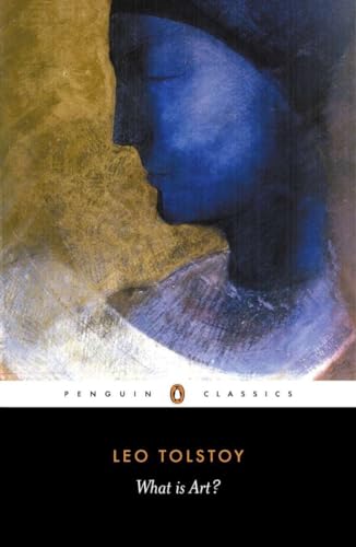 What Is Art? (Penguin Classics)