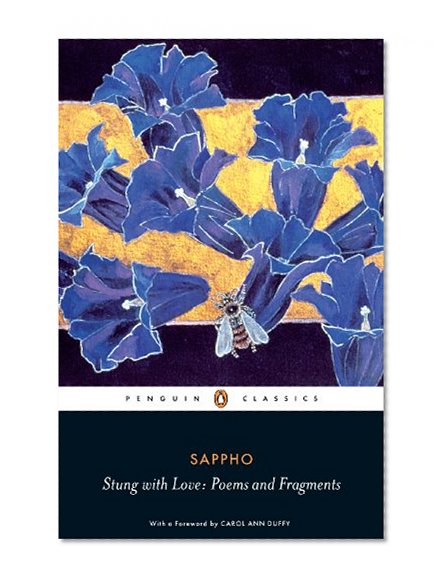 Book Cover Stung with Love: Poems and Fragments (Penguin Classics)