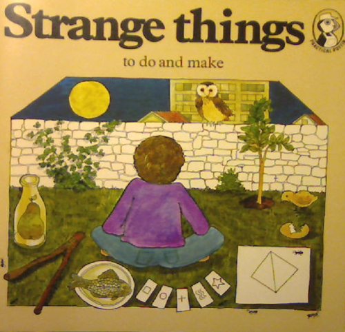 Strange Things to Do and Make (New Puffin Picture Books)