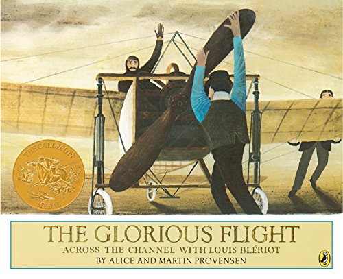 Book Cover The Glorious Flight: Across the Channel with Louis Bleriot July 25, 1909 (Picture Puffin Books)