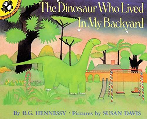 Book Cover The Dinosaur Who Lived in My Backyard (Picture Puffin Books)