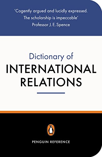 Book Cover The Penguin Dictionary of International Relations (Reference)
