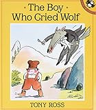 The Boy Who Cried Wolf