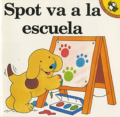 Book Cover Spot va a la escuela (Spanish Edition)