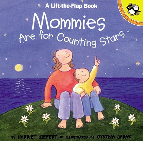 Book Cover Mommies are for Counting Stars (Puffin Lift-the-Flap)